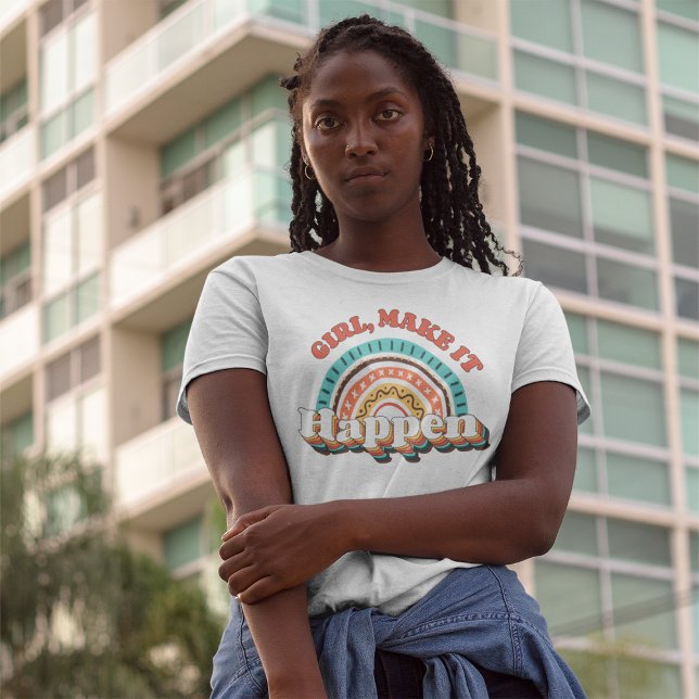 Mädchen machen es geschehen Retro Inspiration posi T-Shirt (Von Creator hochgeladen)