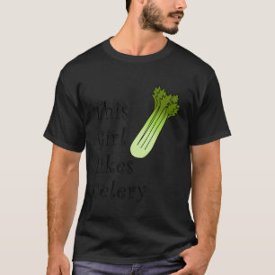 Mädchen mag Sellerie und Lauch Lustiger Spruch Gem T-Shirt