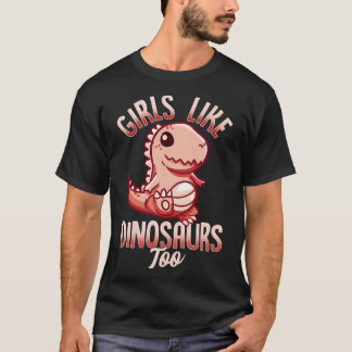 Mädchen mögen Dinosaurier auch weibliche Paläontol T-Shirt