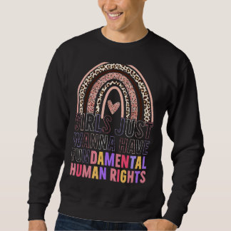 Mädchen nur wollen haben Grundrechte Regenbogen L Sweatshirt