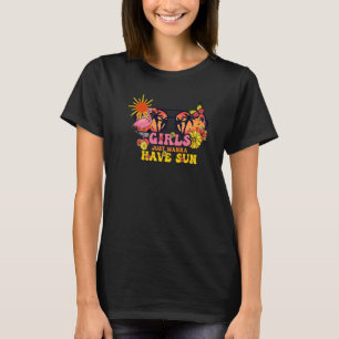 Mädchen nur wollen haben Sun Girl Liebe Sun Flamin T-Shirt