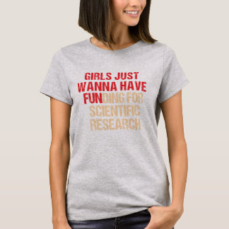 Mädchen nur wollen Shirt haben, Girl Scientists