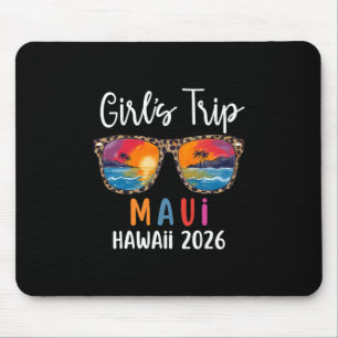 Mädchen Reise 2026 Maui Hawaii Mädchen Wochenende Mousepad