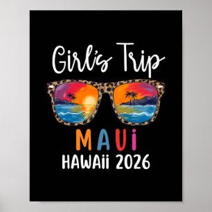 Mädchen Reise 2026 Maui Hawaii Mädchen Wochenende Poster