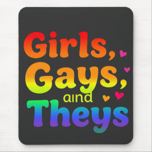 Mädchen, Schwule, und sie sind LGBT-Pride Monatsin Mousepad