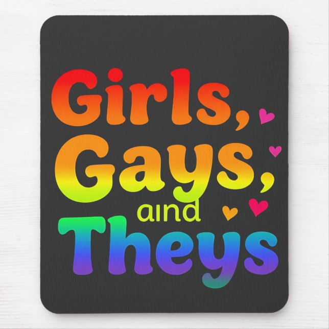 Mädchen, Schwule, und sie sind LGBT-Pride Monatsin Mousepad (Vorne)