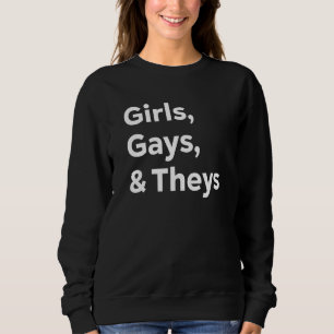 Mädchen Schwule und Theater schweben nicht binäre Sweatshirt
