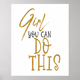 Mädchen Sie können dieses Motivierend Zitat Black  Poster
