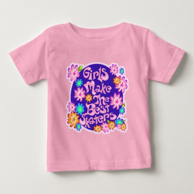 Mädchen sind die besten Skater! Baby T-shirt (Vorderseite)