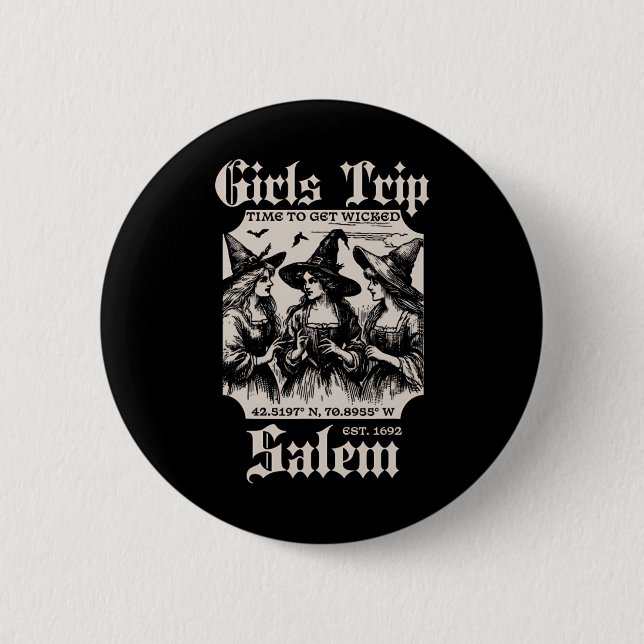 Mädchen Trip Salem 1692 sie vermissten eine Hexe Button (Vorderseite)