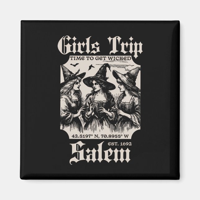 Mädchen Trip Salem 1692 sie vermissten eine Hexe Magnet (Vorne)