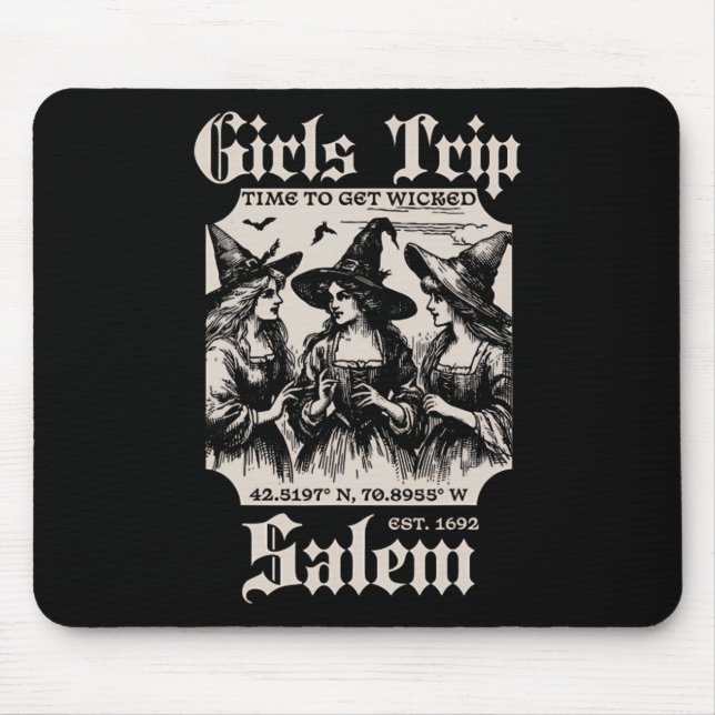 Mädchen Trip Salem 1692 sie vermissten eine Hexe Mousepad (Vorne)