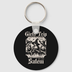 Mädchen Trip Salem 1692 sie vermissten eine Hexe Schlüsselanhänger