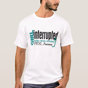 Mädchen unterbrach 1 PCOS T-Shirt