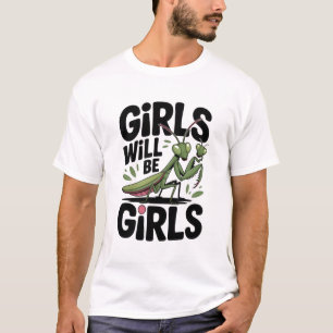 Mädchen werden Mädchen sein – Gottesanbeterin Dark T-Shirt