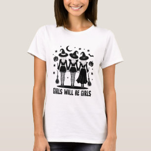 Mädchen werden Mädchen sein Halloween Hexen Coven T-Shirt