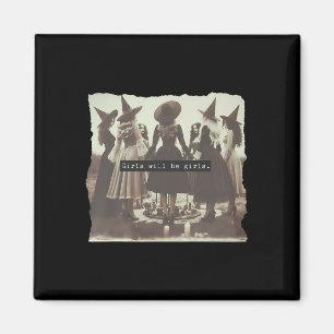 Mädchen wird Girl Funny Witch Hexe Vibes Hallowe Magnet