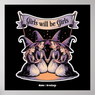 Mädchen wird Girl Funny Witwe Halloween Feminismus Poster