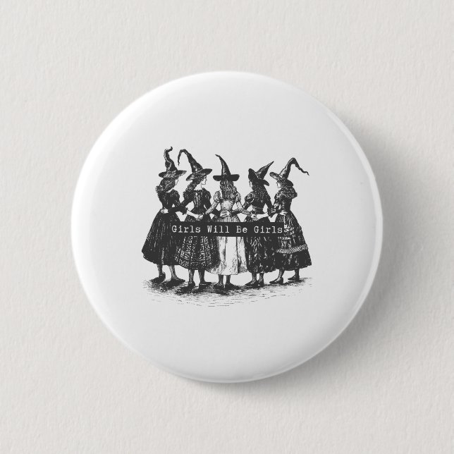 Mädchen wird Mädchen Hexerei Hexerei Spooky Saison Button (Vorderseite)