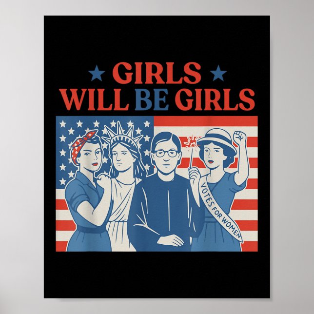 Mädchen wird Mädchen patriotischer feministischer  Poster (Vorne)