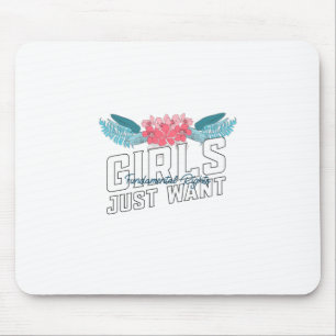Mädchen wollen einfach nur Grundrechte Mousepad