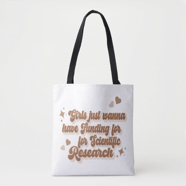 Mädchen wollen einfach nur Mittel für wissenschaft Tasche (Vorderseite)