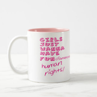 MÄDCHEN WOLLEN GERADE, UM menschliche Grundrechte Zweifarbige Tasse