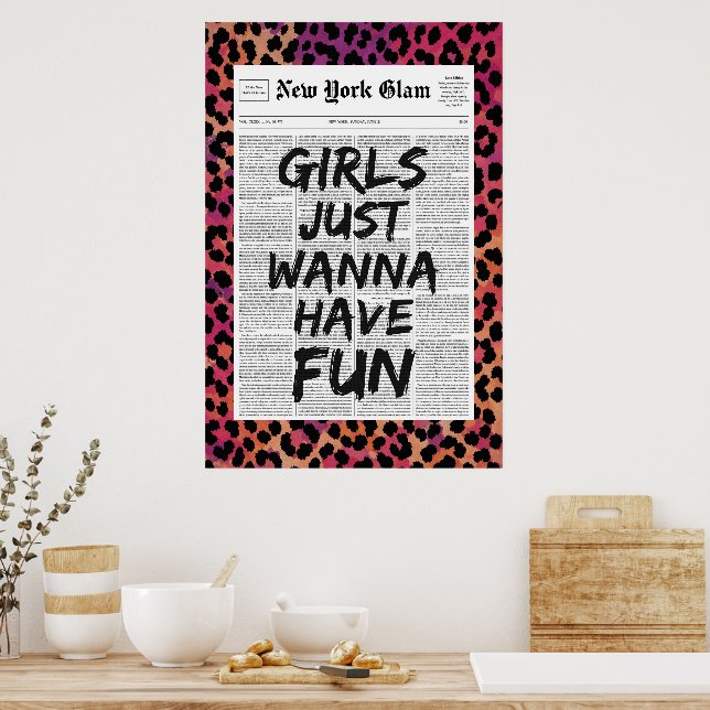 Mädchen wollen nur Spaß Leopard Glam Zeitung  Poster (Küche)