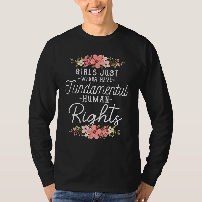 Mädchen Wollte einfach, Grundrechte Frauen E T-Shirt (Vorderseite)