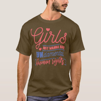 Mädchen Wollte einfach, Grundrechte lustig zu habe T-Shirt