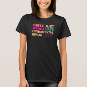 Mädchen Wollte einfach, Grundrechte zu haben T-Shirt