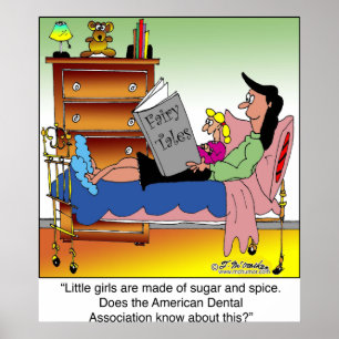 Mädchen, Zucker, Gewürze und Zahnärzte Poster