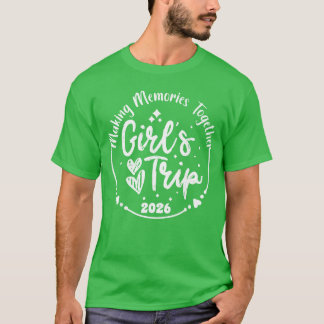 Mädchenausflug 2026 Süße Mädchen Wochenende 2026 S T-Shirt