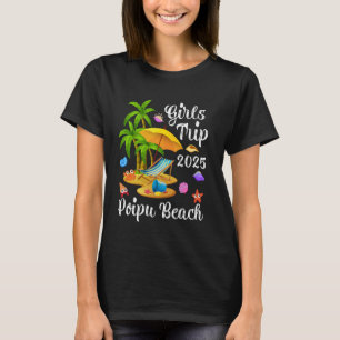 Mädchenreise 2025 Sommerferien Hawaii Poipu Beach T-Shirt