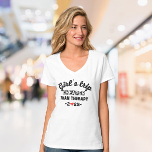 Mädchenreise billiger als Therapie T-Shirt