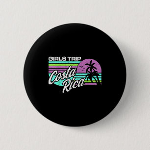 Mädchenreise Costa Rica passende lustige Frauen Button