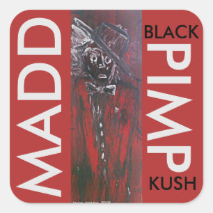 MADD PIMP BLACK KUSH QUADRATISCHER AUFKLEBER