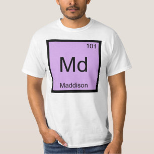 Maddison Name Chemie Element Periodensystem T-Shirt