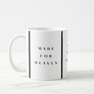 Made for Heaven Coffee Mug