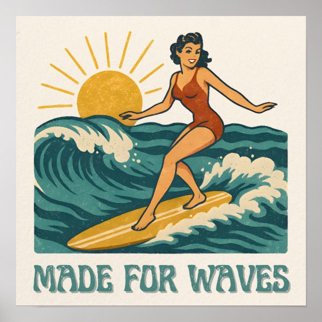 Made For Waves Surfer - Retro Surfing Pin-Up Art Poster (Vorne)