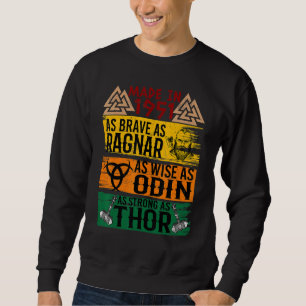 Made in 1951 so tapfer wie ragnanr wie odin VI Sweatshirt