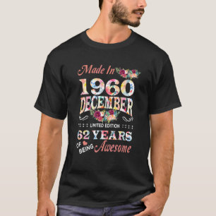 Made in 1960 Floral Dezember 62 Jahre Awe T-Shirt