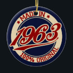 Made in 1963 keramik ornament<br><div class="desc">"made in 63" 63 60er 1963 "made in 1963" "geboren in" "made in the 60er" 60er geborenen Geburtstagsretro "old school" Vintag T - Shirt T - Shirt</div>
