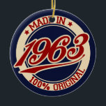 Made in 1963 keramik ornament<br><div class="desc">"made in 63" 63 60er 1963 "made in 1963" "geboren in" "made in the 60er" 60er geborenen Geburtstagsretro "old school" Vintag T - Shirt T - Shirt</div>