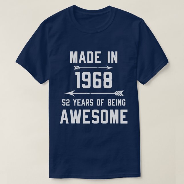 Made in 1968 52 Years of Phantastisch Gift Men Wom T-Shirt (Design vorne)