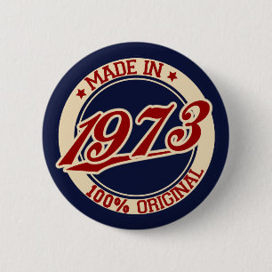 Made in 1973 button