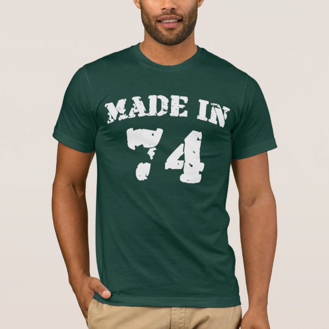 Made in 1974 Shirt (Vorderseite)