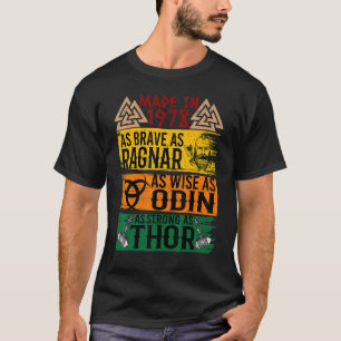 Made in 1978 so tapfer wie ragnanr wie odin VI T-Shirt