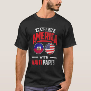 Made in America with Haiti Teile Haitianischer Sto T-Shirt