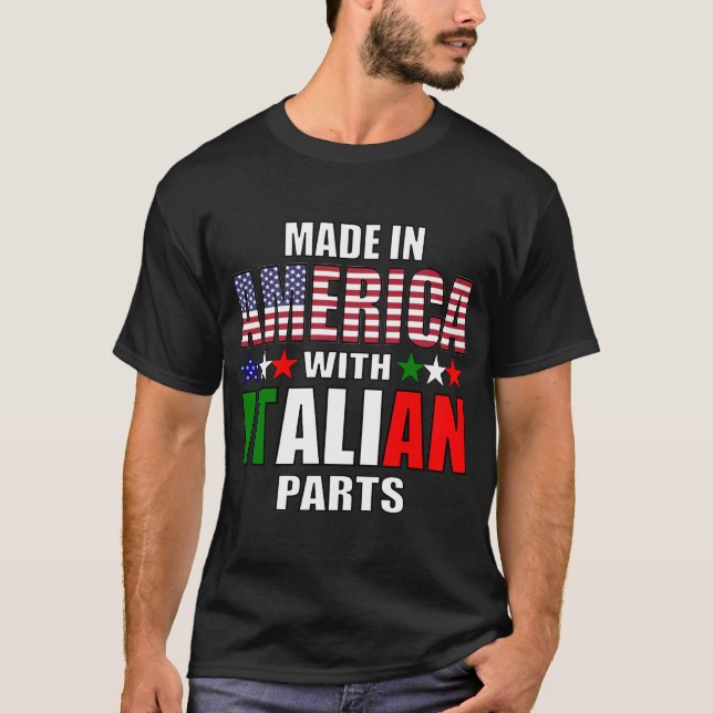 Made in America with Italian Parts T-Shirt (Vorderseite)